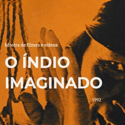 Mostra: O Índio Imaginado (1992)